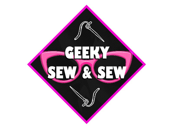 Geeky Sew & Sew