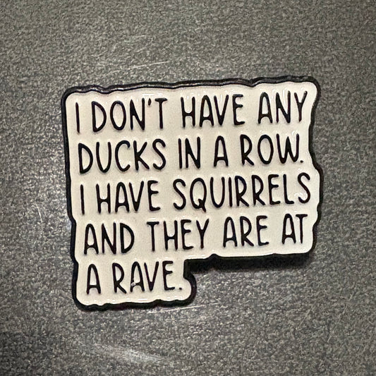 No ducks here